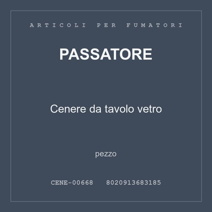 Passatore Cenere da tavolo vetro — pezzo