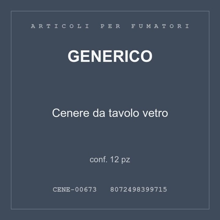 Generico Cenere da tavolo vetro — conf. 6 pz
