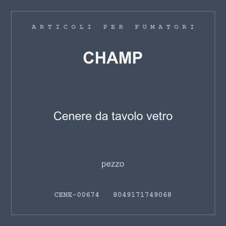 Champ Cenere da tavolo vetro — conf. 2 pz