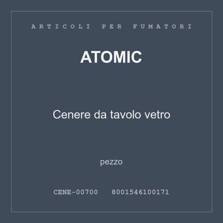 Atomic Cenere da tavolo vetro — pezzo