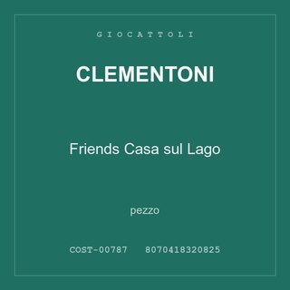 Clementoni Friends Casa sul Lago — conf. 4 pz
