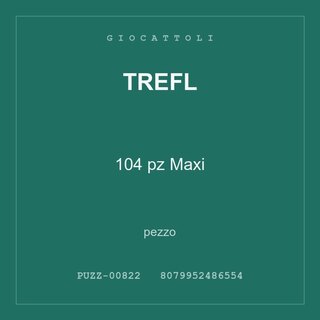 Trefl 104 pz Maxi — pezzo