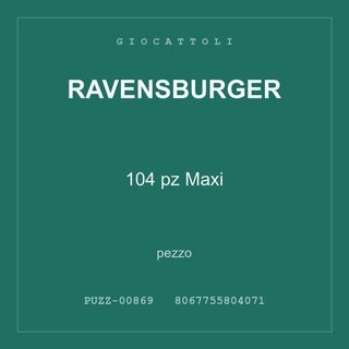 Ravensburger 104 pz Maxi — pezzo