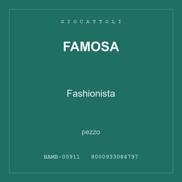 Famosa Fashionista — pezzo