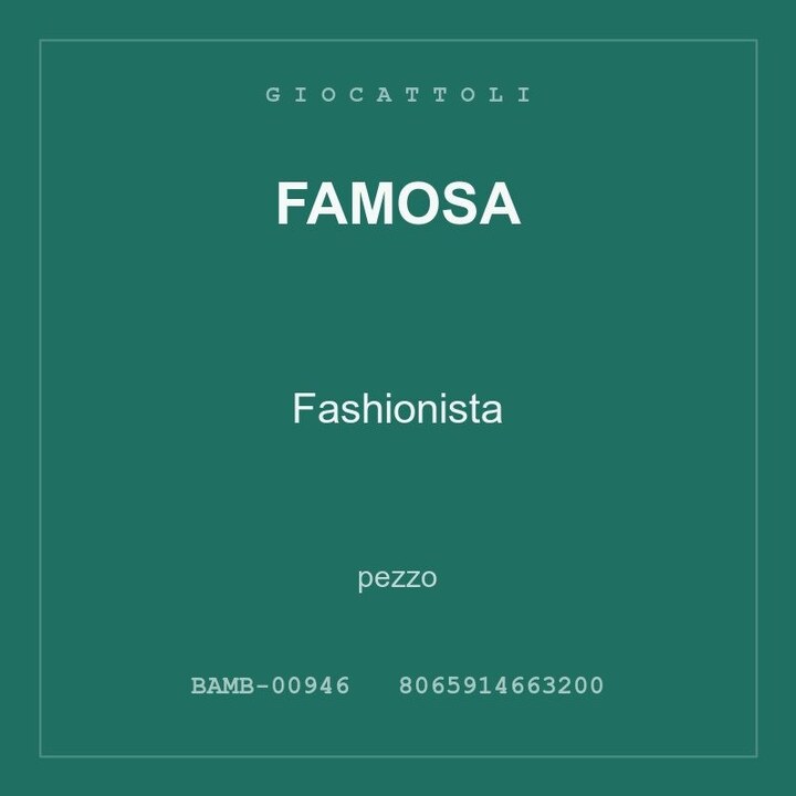 Famosa Fashionista — conf. 2 pz