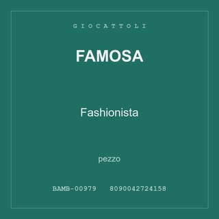 Famosa Fashionista — conf. 3 pz