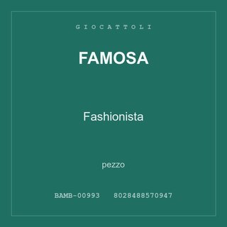 Famosa Fashionista — conf. 4 pz