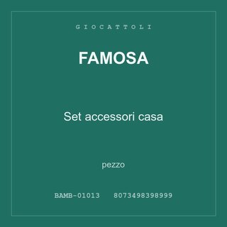Famosa Set accessori casa — conf. 4 pz