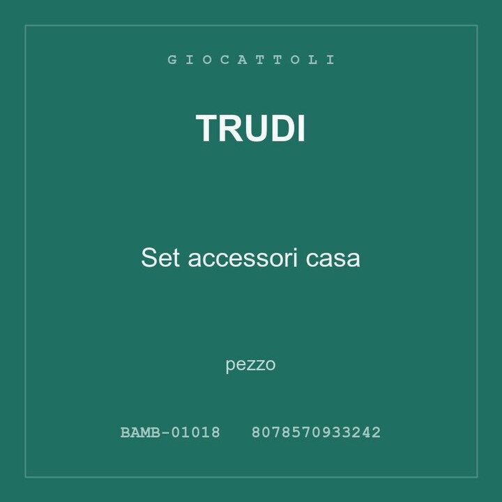 Trudi Set accessori casa — conf. 2 pz